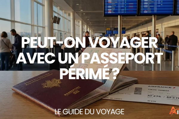 Peut-on voyager avec un passeport périmé ? – Le Guide du Voyage