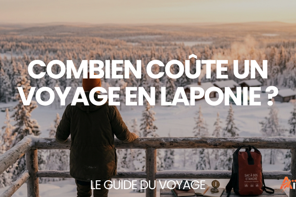 Combien coûte un voyage en Laponie ? – Le Guide du Voyage