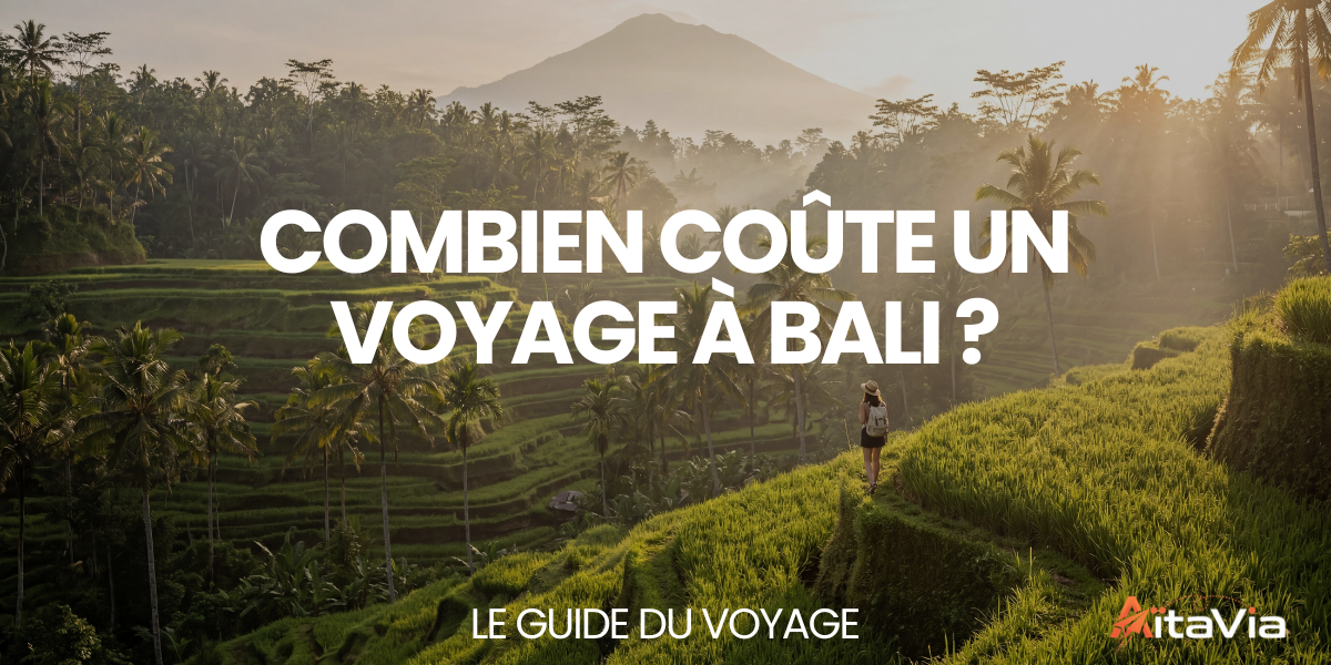Combien coûte un voyage à Bali ? – Le Guide du Voyage