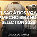 Quel sac à dos voyage femme choisir ? Notre sélection 2026 — guide complet par Mathieu Arnaud