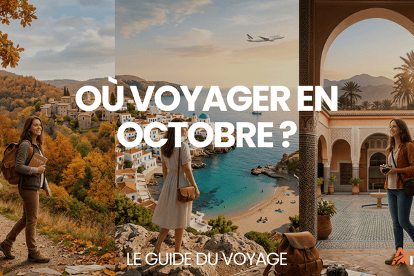 Où voyager en octobre ? – Le Guide du Voyage - AïtaVia